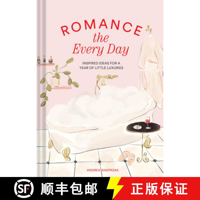 【3-4周达】Romance the Every Day: Inspired Ideas for a Year of Little Luxuries [9781797228587]