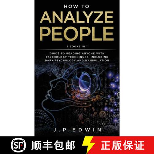 【3-4周达】How to Analyze People: 2 Books in 1 - Guide to Reading Anyone with Psychology Techniques, ... [9788293738152]