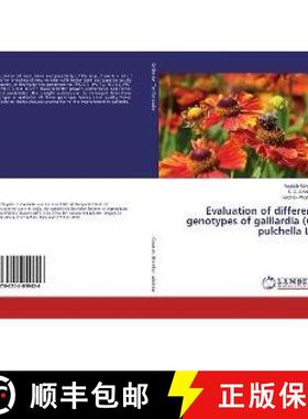 预订 Evaluation of different genotypes of gaillardia (G. pulchella L.) [9786202059626]