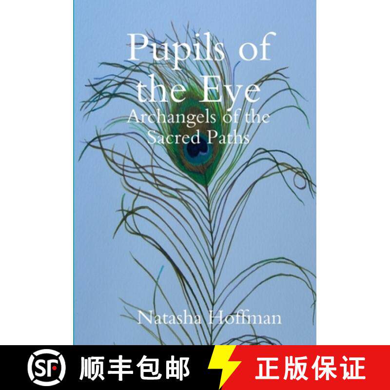 【3-4周达】Pupils of the Eye: Archangels of the Sacred Paths [9780244755980]