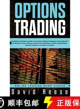 【3-4周达】Options Trading: Complete Beginner's Guide to the Best Trading Strategies and Tactics for ... [9781951595678]