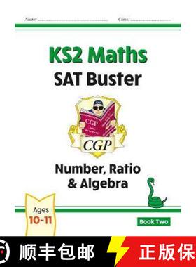 【3-4周达】New KS2 Maths SAT Buster: Number, Ratio & Algebra - Book 2 (for the 2022 tests) [9781789081374]