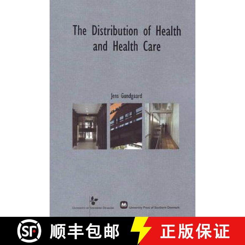 【3-4周达】The Distribution of Health and Health Care: An Analysis of Socio-Economic and Health-Relat... [9788776743307]