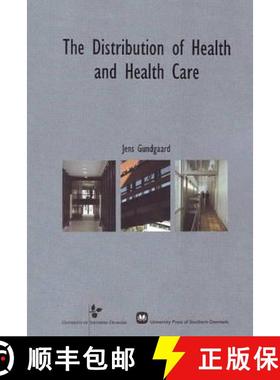 【3-4周达】The Distribution of Health and Health Care: An Analysis of Socio-Economic and Health-Relat... [9788776743307]