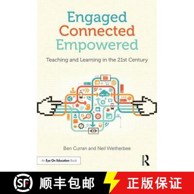 【3-4周达】Engaged, Connected, Empowered: Teaching and Learning in the 21st Century [9781596672550]