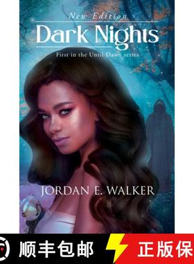 【3-4周达】Dark Nights: First in the Until Dawn Series (New Edition) [9781954341159]