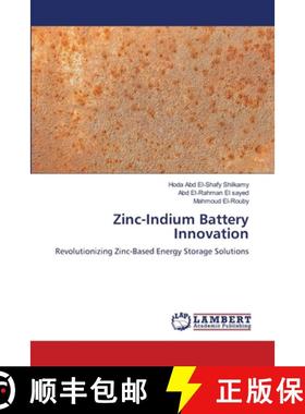 【3-4周达】Zinc-Indium Battery Innovation [9786206754725]