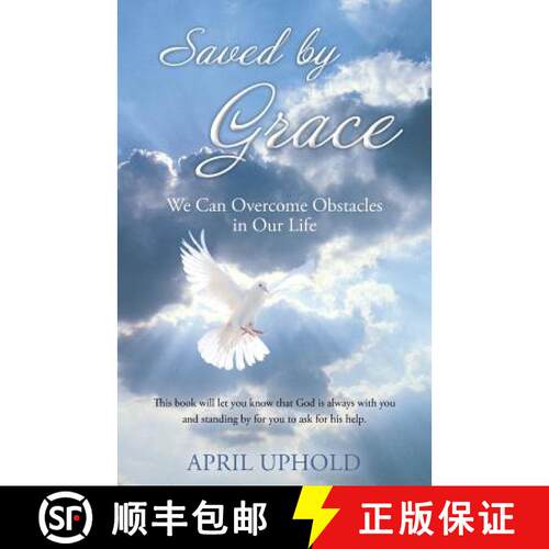 【3-4周达】Saved by Grace: We Can Overcome Obstacles in Our Life [9781490821597]