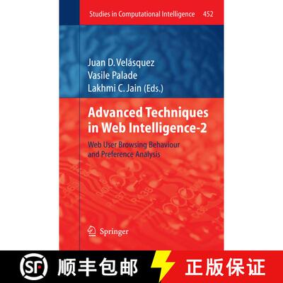 【3-4周达】Advanced Techniques in Web Intelligence-2 : Web User Browsing Behaviour and Preference Ana... [9783642430350]
