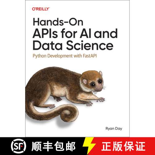 【3-4周达】Hands-On APIs for AI and Data Science: Python Development with Fastapi [9781098164416]