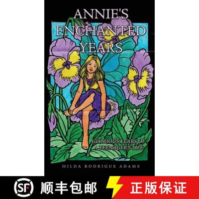 预订 Annie's Enchanted Years: Glorious Years of a Teenager's Life [9781637641934]