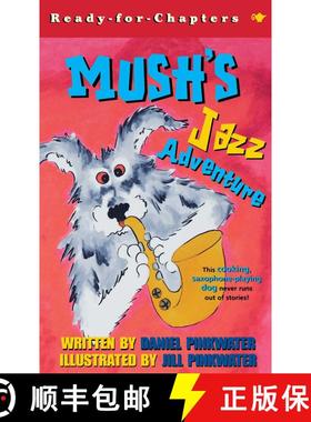【3-4周达】Mush's Jazz Adventure [9780689845727]