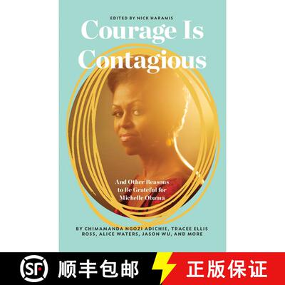 【3-4周达】Courage Is Contagious: And Other Reasons to Be Grateful for Michelle Obama [9780399592614]
