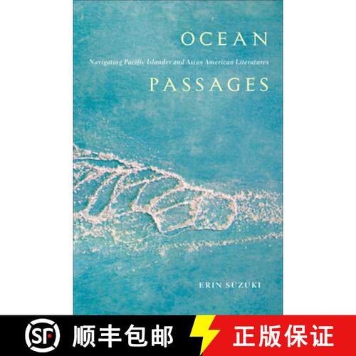 【3-4周达】精装 Ocean Passages: Navigating Pacific Islander and Asian American Literatures [9781439920930]