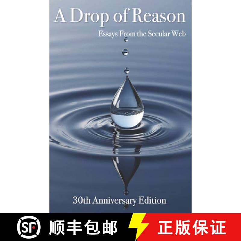 【2-3周达】A Drop of Reason: Essays From the Secular Web [9781944854171]