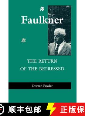 预订 Faulkner: The Return of the Repressed the Return of the Repressed [9780813919782]
