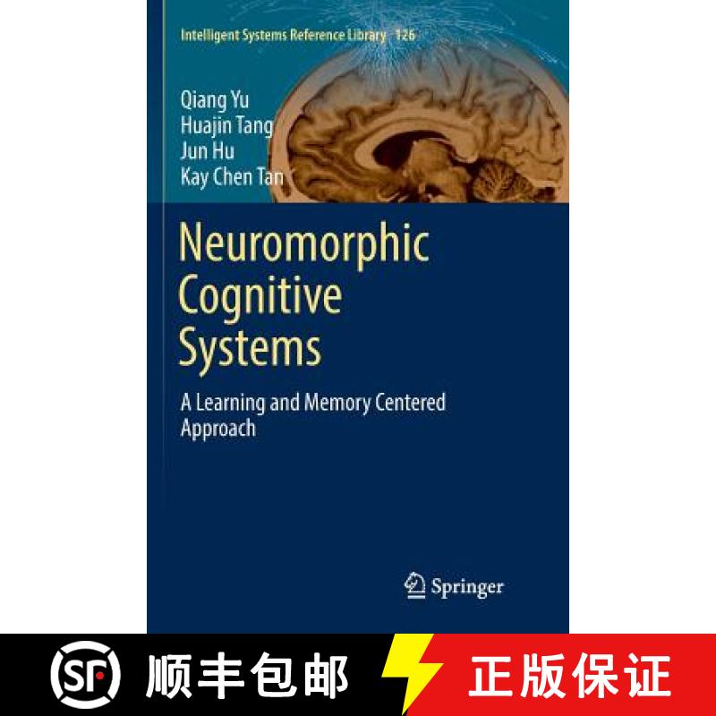 【3-4周达】Neuromorphic Cognitive Systems : A Learning and Memory Centered Approach [9783319856254]