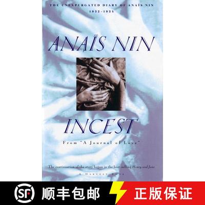 【3-4周达】Incest: From “A Journal of Love” -The Unexpurgated Diary of Anaïs Nin (1932-1934) [9780156443005]