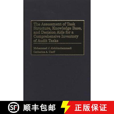 【3-4周达】精装 The Assessment of Task Structure, Knowledge Base, and Decision Aids for a Comprehensi... [9781567202946]