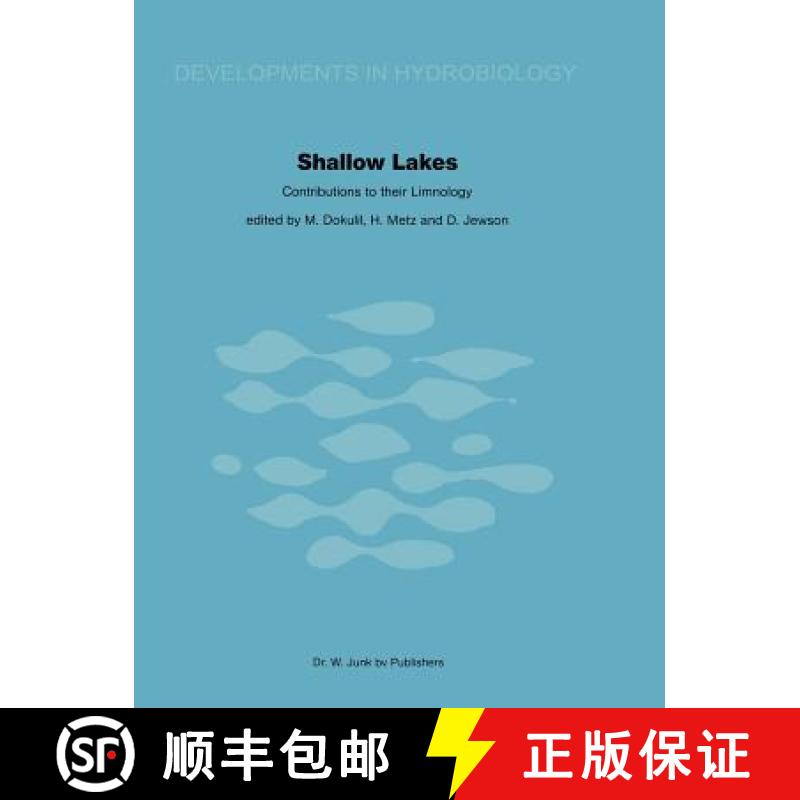【3-4周达】Shallow Lakes Contributions to their Limnology : Proceedings of a Symposium, held at Illmi... [9789400992085]