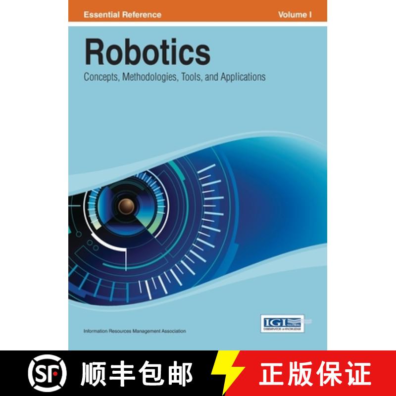 【3-4周达】Robotics: Concepts, Methodologies, Tools, and Applications Vol 1 [9781668426203]
