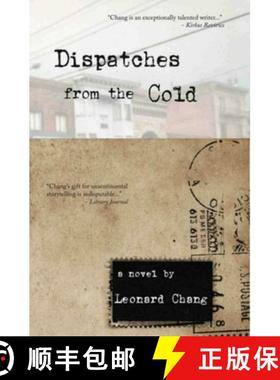 预订 Dispatches from the Cold: A Novel [9780930773939]