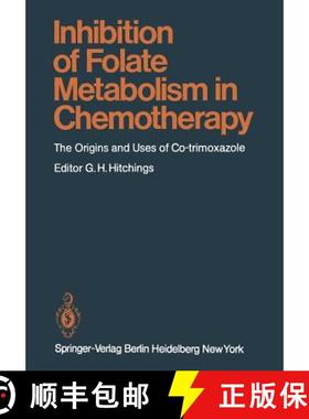 【3-4周达】Inhibition of Folate Metabolism in Chemotherapy: The Origins and Uses of Co-Trimoxazole [9783642818929]