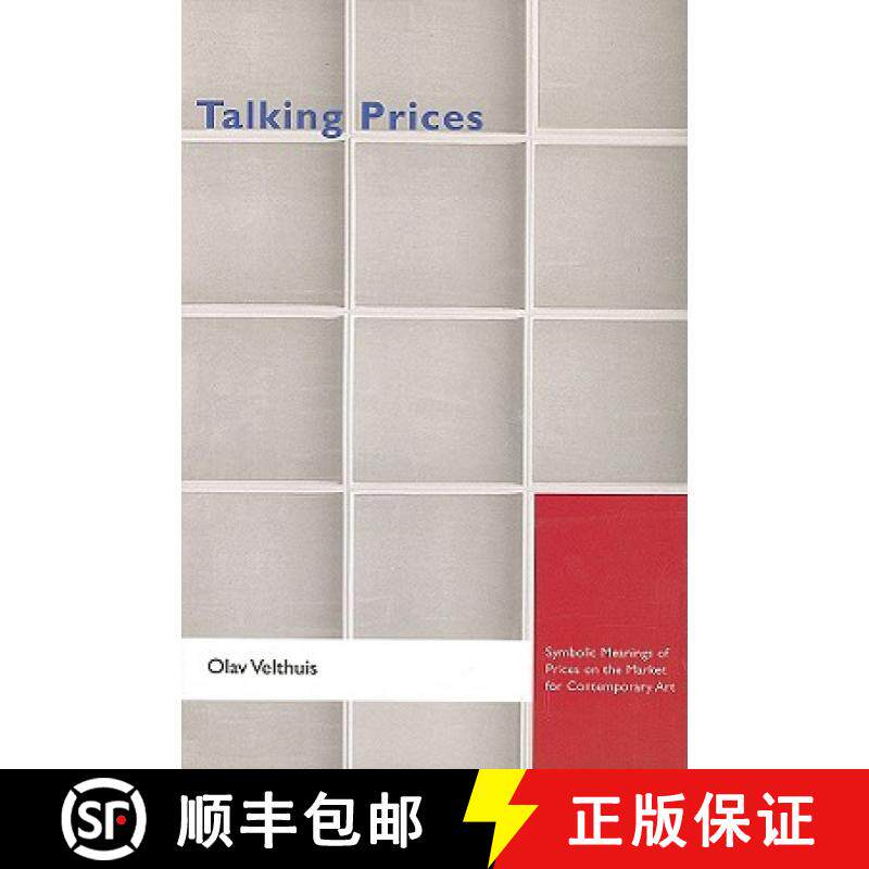 【3-4周达】谈价格：市场上当代艺术的价格的符号意义 Talking Prices: Symbolic Meanings of Prices on the ... [9780691134031]