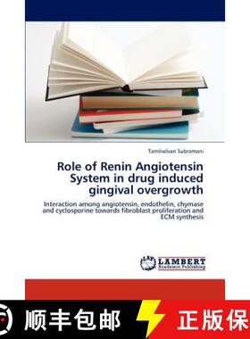 预订 Role of Renin Angiotensin System in Drug Induced Gingival Overgrowth [9783659198816]