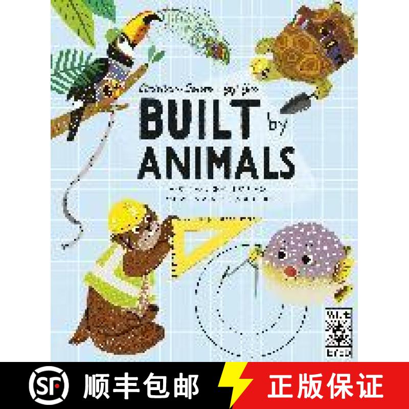 【2-3周达】Built by Animals: Meet the creatures who inspire our homes and cities [9780711265684]