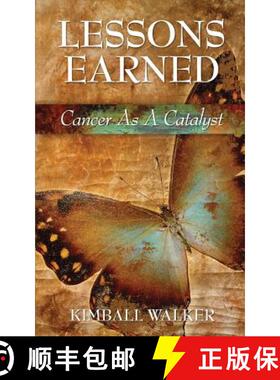 【3-4周达】Lessons Earned: Cancer As A Catalyst [9781627471008]