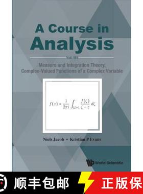 【3-4周达】Course in Analysis, a - Vol. III: Measure and Integration Theory, Complex-Valued Functions... [9789813221635]