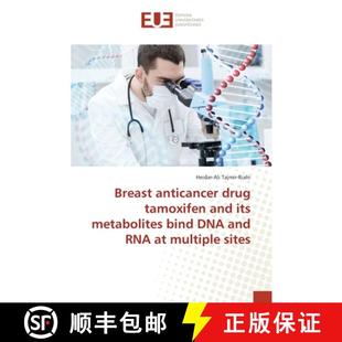 multiple anticancer and tamoxifen 预订 metabolites sites RNA drug DNA bind 9783330873933 its Breast