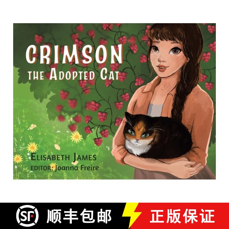 预订 Crimson the Adopted Cat [9780228885634]