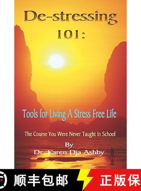 【3-4周达】De-stressing 101: Tools for Living a Stress-Free Life [9781884564598]
