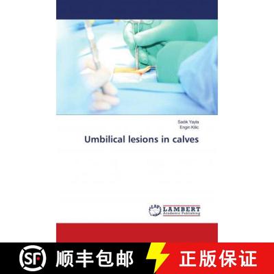 预订 Umbilical lesions in calves [9786139983834]