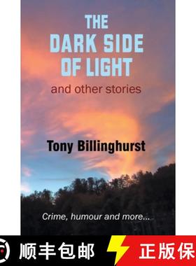 【3-4周达】The Dark Side of Light: Crime, humour and more... [9781803815985]