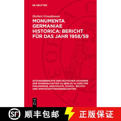 【3-4周达】精装 Monumenta Germaniae Historica: Bericht für das Jahr 1958/59 [9783112775325]