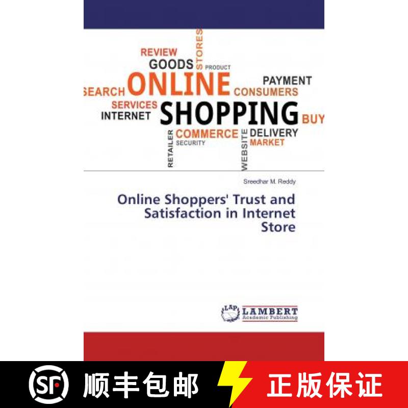 预订 Online Shoppers' Trust and Satisfaction in Internet Store [9783659903038]