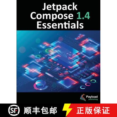 【3-4周达】Jetpack Compose 1.4 Essentials: Developing Android Apps with Jetpack Compose 1.4, Android ... [9781951442781]