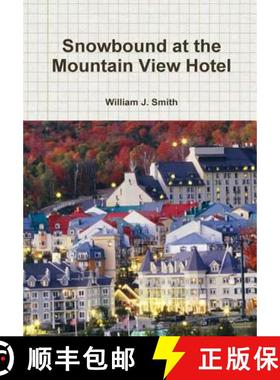 【3-4周达】Snowbound at the Mountain View Hotel [9781304928986]