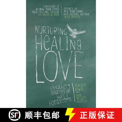 【3-4周达】Nurturing Healing Love: A Mother’s Journey of Hope and Forgiveness [9781781801772]