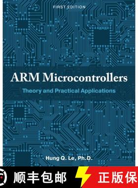 预订 ARM Microcontrollers: Theory and Practical Applications [9781516585830]