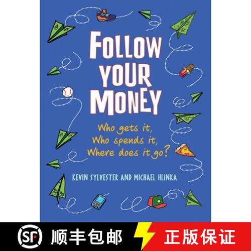 【3-4周达】Follow Your Money : Who Gets It, Who Spends It, Where Does It Go? [9781554514809]