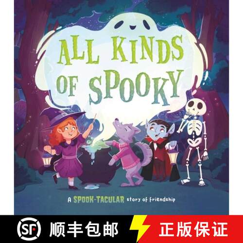 【3-4周达】精装 All Kinds of Spooky: A Spook-Tacular Story of Friendship: Padded Board Book [9781837955848]