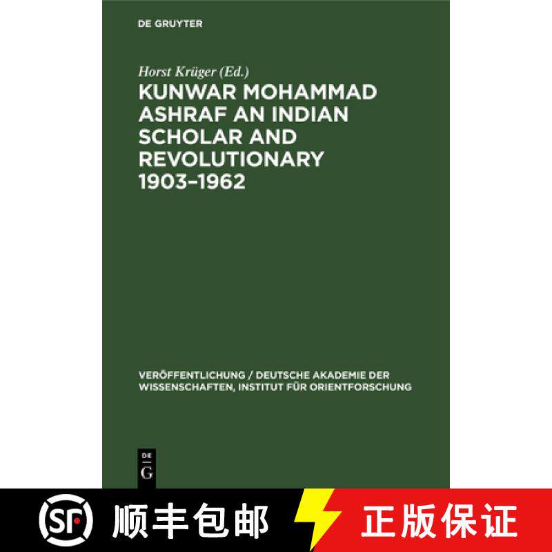 预订 Kunwar Mohammad Ashraf an Indian Scholar and Revolutionary 1903-1962 [9783112578438]