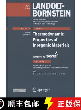 【3-4周达】Thermodynamic Properties of Inorganic Materials Compiled by SGTE: Subvolume C: Ternary Ste... [9783540881537]
