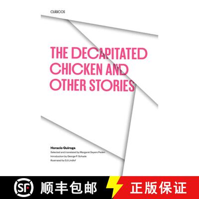 【3-4周达】The Decapitated Chicken and Other Stories [9780292715417]