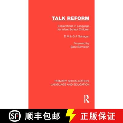 【3-4周达】Talk Reform: Explorations in Language for Infant School Children [9781041008897]