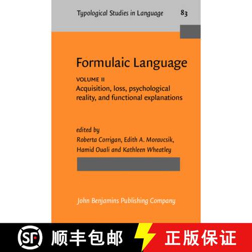 【3-4周达】精装 Formulaic Language: Volume 2. Acquisition, loss, psychological reality, and functiona... [9789027229960]